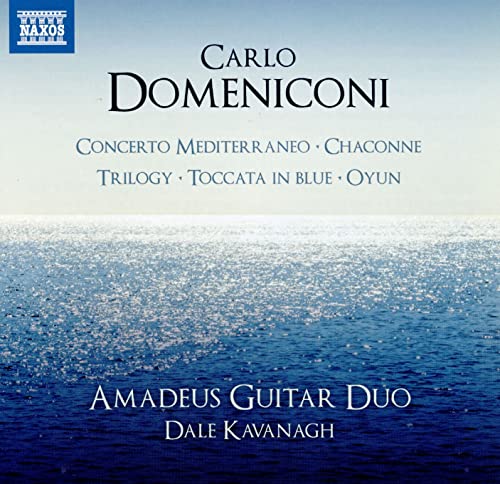 Amadeus Guitar Duo - Domeniconi: Concerto Mediterraneo [Amadeus Guitar Duo; Dale Kavanagh; Staatskapelle Halle; Marc Piollet; Mannheim Kurpfälzisches Chamber Orchestra; Jií Malát] [Naxos: 8573977] [CD]