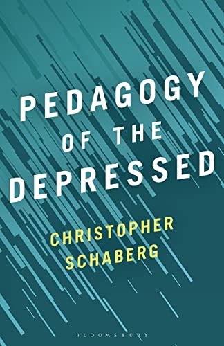 Pedagogy of the Depressed