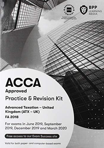 ACCA Advanced Taxation FA2018: Practice and Revision Kit