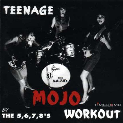 5,6,7,8's - Teenage Mojo Workout! [VINYL]