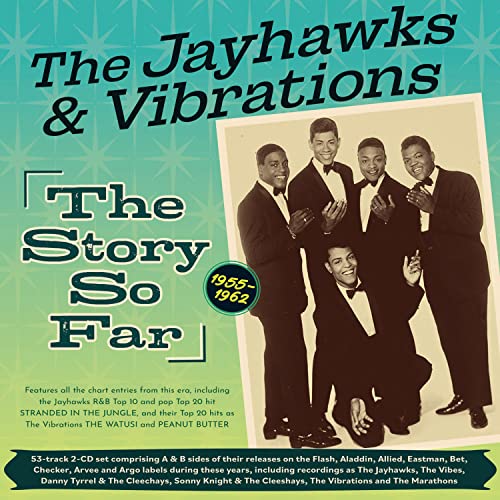 Various - The Jayhawks and Vibrations - The Story So Far 1955-62 [CD]
