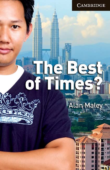 The Best of Times? Level 6 Advanced Student Book (Cambridge English Readers)