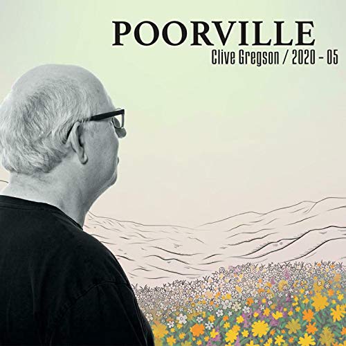 Clive Gregson - Poorville (2020-05) [CD]