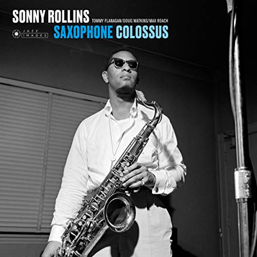 Sonny Rollins - Saxophone Colossus (The Francis Wolff Collection) [VINYL]
