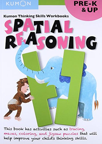 Pre-K & Up Spatial Reasoning (Kumon Thinking Skills Workbooks)