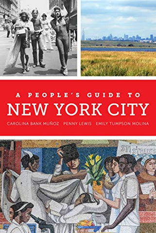 A People's Guide to New York City: Volume 5 (A People's Guide Series)