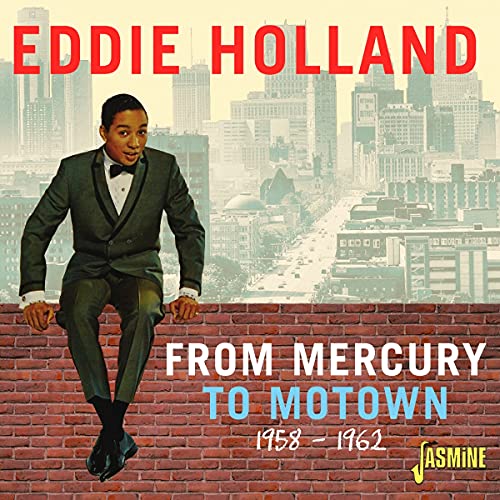 Eddie Holland - From Mercury to Motown 1958-1962 [CD]
