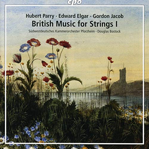Various - Hubert Parry Edward Elgar and Gordon Jacob: British Music for Strings Vol. 1 [CD]