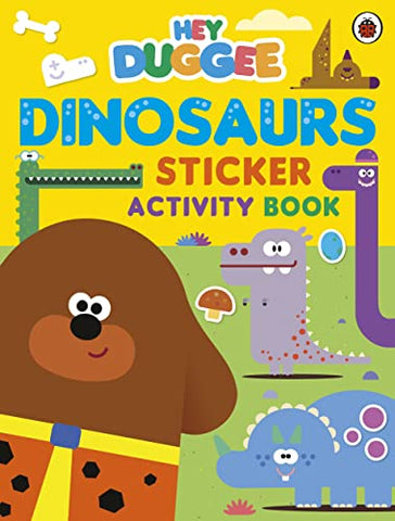 Hey Duggee: Dinosaurs: Sticker Activity Book