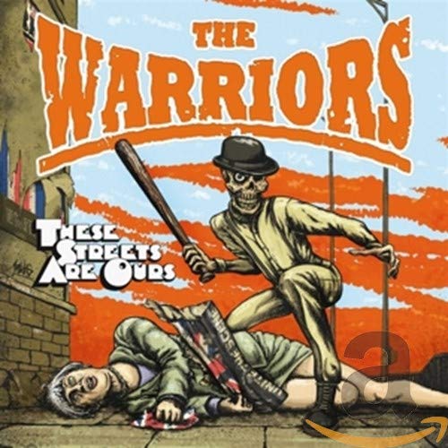 Warriors, The - These Streets Are Ours [CD]