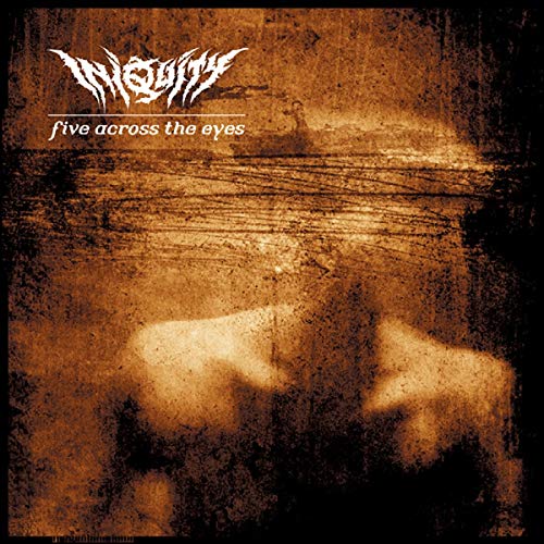 Iniquity - Five Across The Eyes [CD]