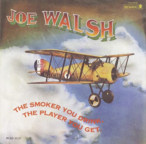 Joe Walsh - The Smoker You Drink, The Player You Get [CD]