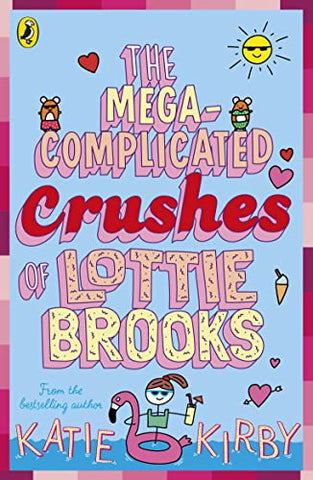 The MegaComplicated Crushes of Lottie B