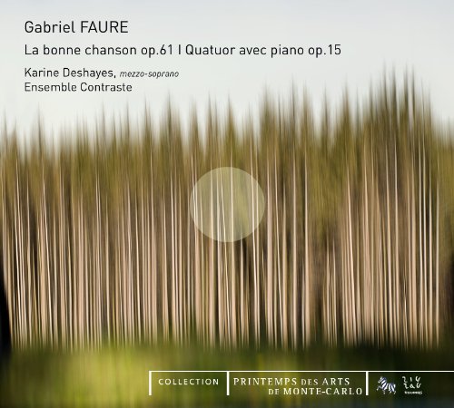 Ensemble Contraste Karine De - Faure: La Bonne Chason Op.61 [CD]