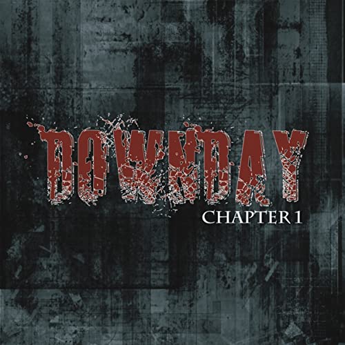 Downday - Chapter 1. [CD]