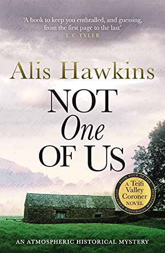 Not One Of Us: 4 (The Teifi Valley Coroner Series)