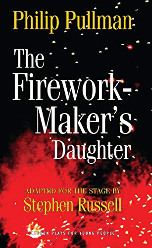 The Firework-Maker's Daughter (Oberon Modern Plays)