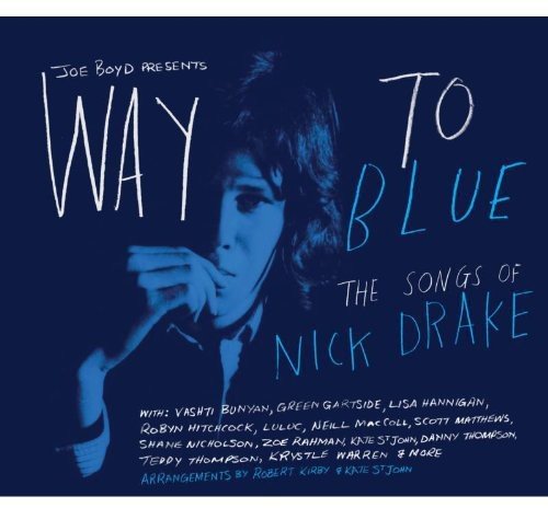 "CD cover with blue-toned image of Nick Drake and white and blue text."