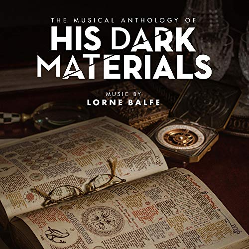 Balfe Lorne - The Musical Anthology Of His Dark Materials - Music From The TV Series [CD]