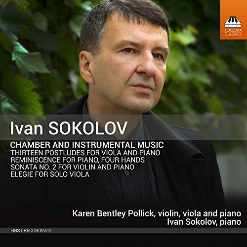 Pollick/sokolov - Ivan Sokolov: Chamber And Instrumental Music [CD]