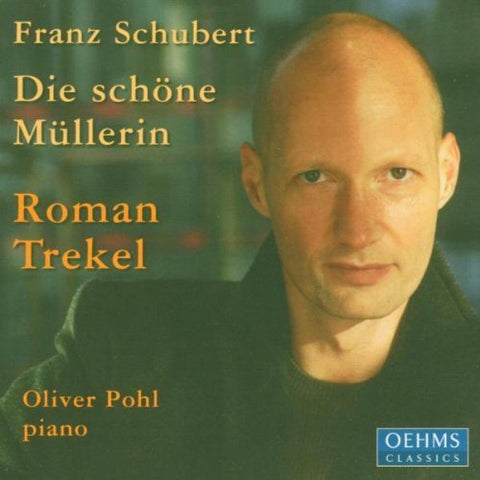 Trekel Romanpohl Oliver - TREKEL/POHL DIE SCHÖNE MÜLLERIN [CD]