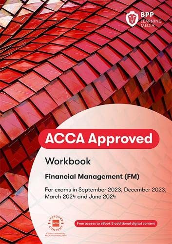 ACCA Financial Management: Workbook