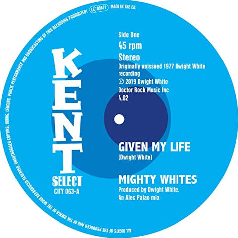 Mighty Whites - Given My Life c/w A Frown On My Face [7"] [VINYL]