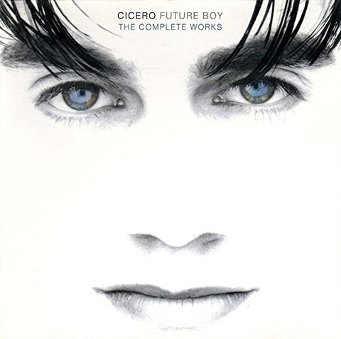 Cicero - Future Boy The Complete Works [CD]