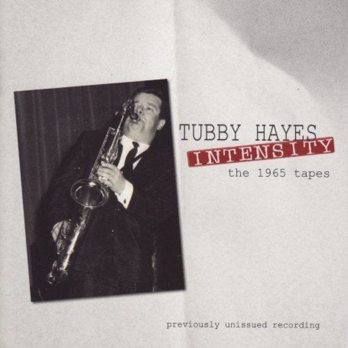 "Tubby Hayes album cover with a man playing saxophone, titled 'Intensity'."