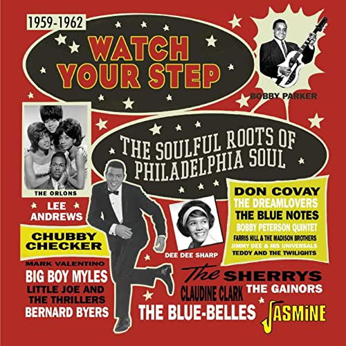 Various Artists - Watch Your Step: The Soulful Roots Of Philadelphia Soul 1959-1962 [CD]