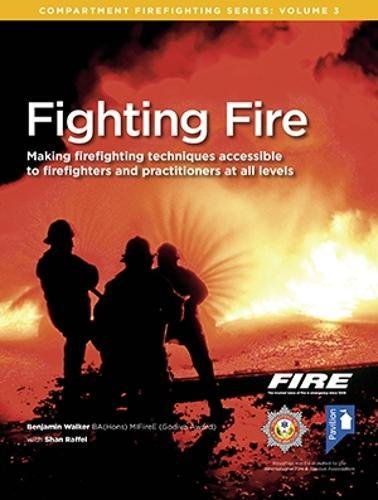 Fighting Fire (Compartment Firefighting Series)