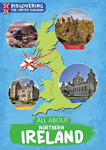 All About Northern Ireland (Discovering the United Kingdom)