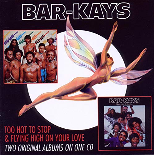 Barkays - Too Hot To Stop/Flying High On Your Love [CD]