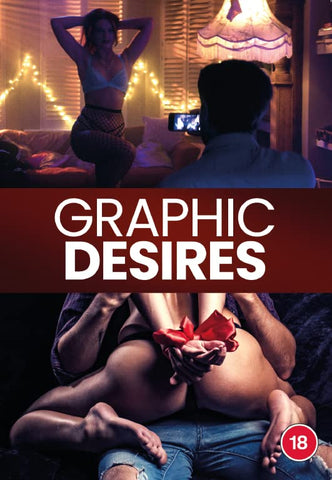 Graphic Desires [DVD]