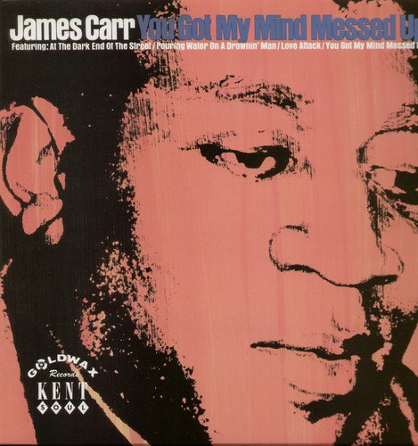 James Carr - You Got My Mind Messed Up [VINYL]