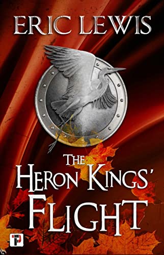 The Heron Kings' Flight: 2 (Heron Kings, 2)