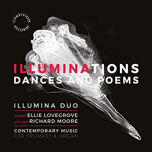 Illumina Duo - Illuminations, dances and poems (Contemporary music for trumpet & organ) [CD]