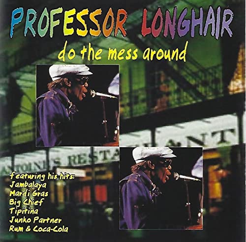 Professor Longhair - Do The Mess Around [CD]