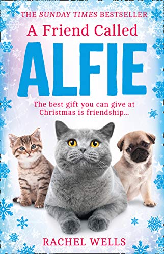 A Friend Called Alfie: Book 6 (Alfie series)