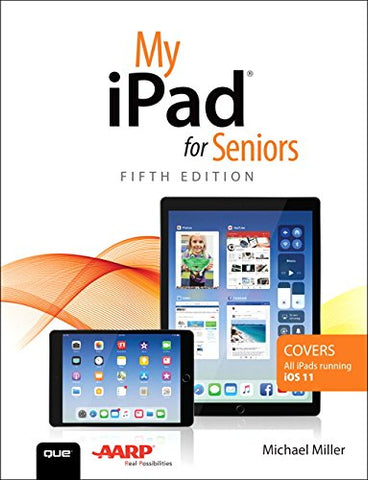 Michael Miller - My iPad for Seniors