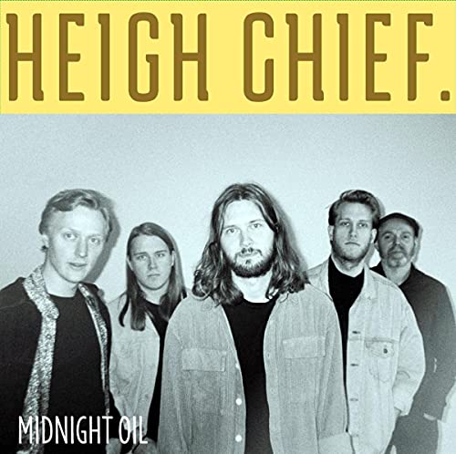Heigh Chief - Midnight Oil [CD]
