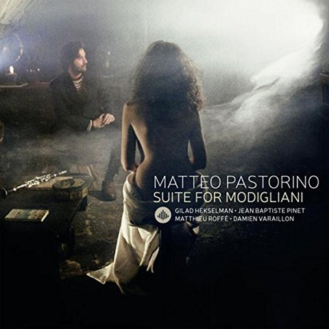 Matteo Pastorino - Suite For Modigliani [CD]