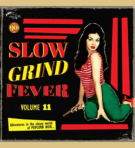 Various Artists - Slow Grind Fever 11 [VINYL]