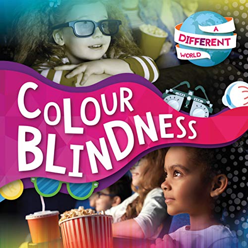 Colour Blindness (A Different World)