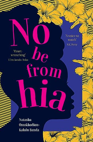 No Be from Hia: a gorgeous, evocative novel about identity and belonging