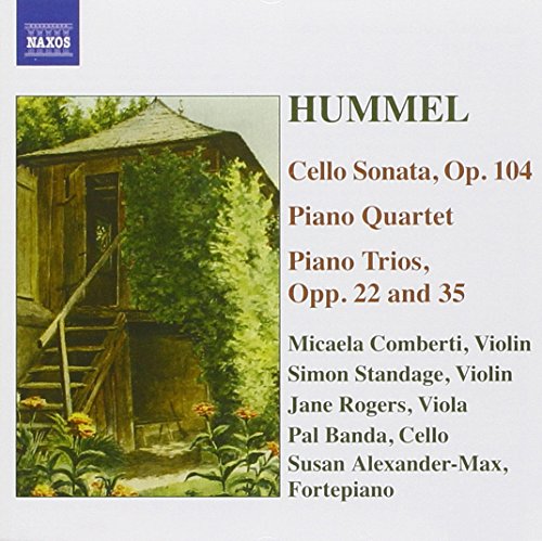 Alexander-Max:Music Coll - HUMMEL: Piano Trios / Piano Quartet in G major / Cello Sonata [CD]