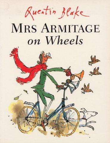 Quentin Blake - Mrs Armitage on Wheels