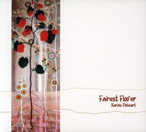 Karine Polwart - The Fairest Floo'er [CD]