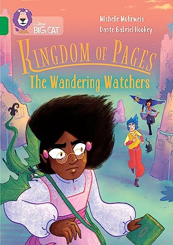 Kingdom of Pages: The Wandering Watchers: Band 15/Emerald (Collins Big Cat)