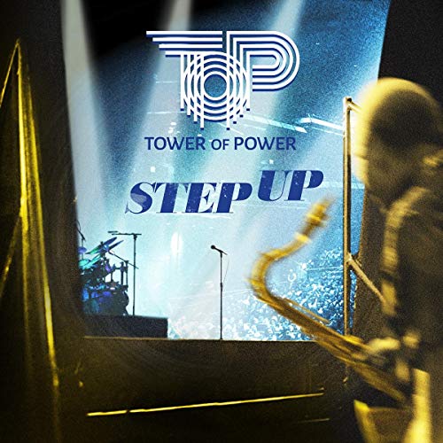 "CD cover art for Tower of Power's 'Step Up' featuring a saxophonist on stage."